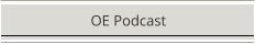 OE Podcast